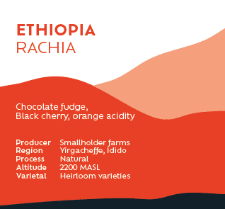 Ethiopia Rachia - Filter Roast